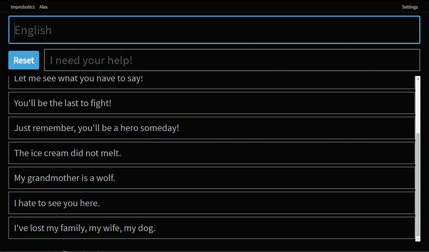 Responses screen. The operator enters scene sentences at the top, and filters generated responses below. Pressing a sentence will make Alex say the sentence out loud, or whisper it in a human cyborg's ear, depending on the type of scene.